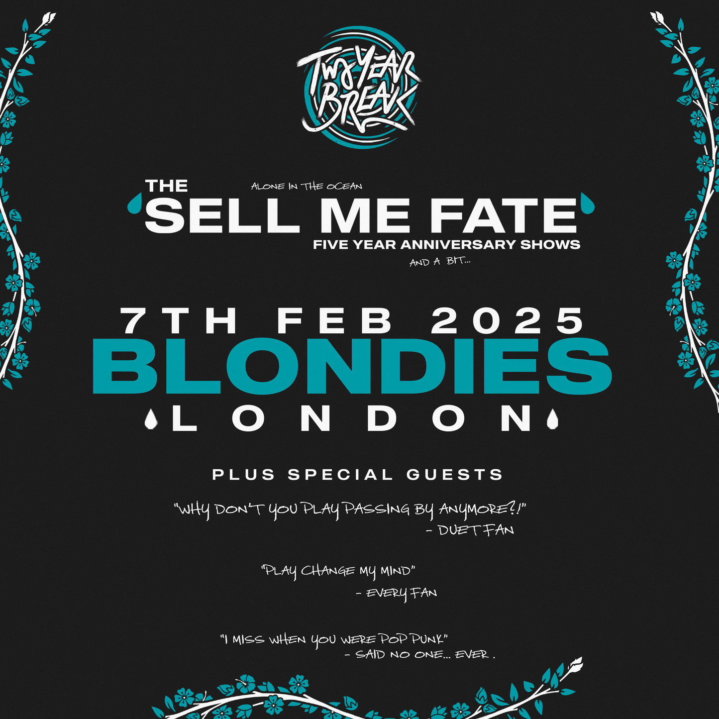 SELL ME FATE: LONDON 7TH FEBRUARY