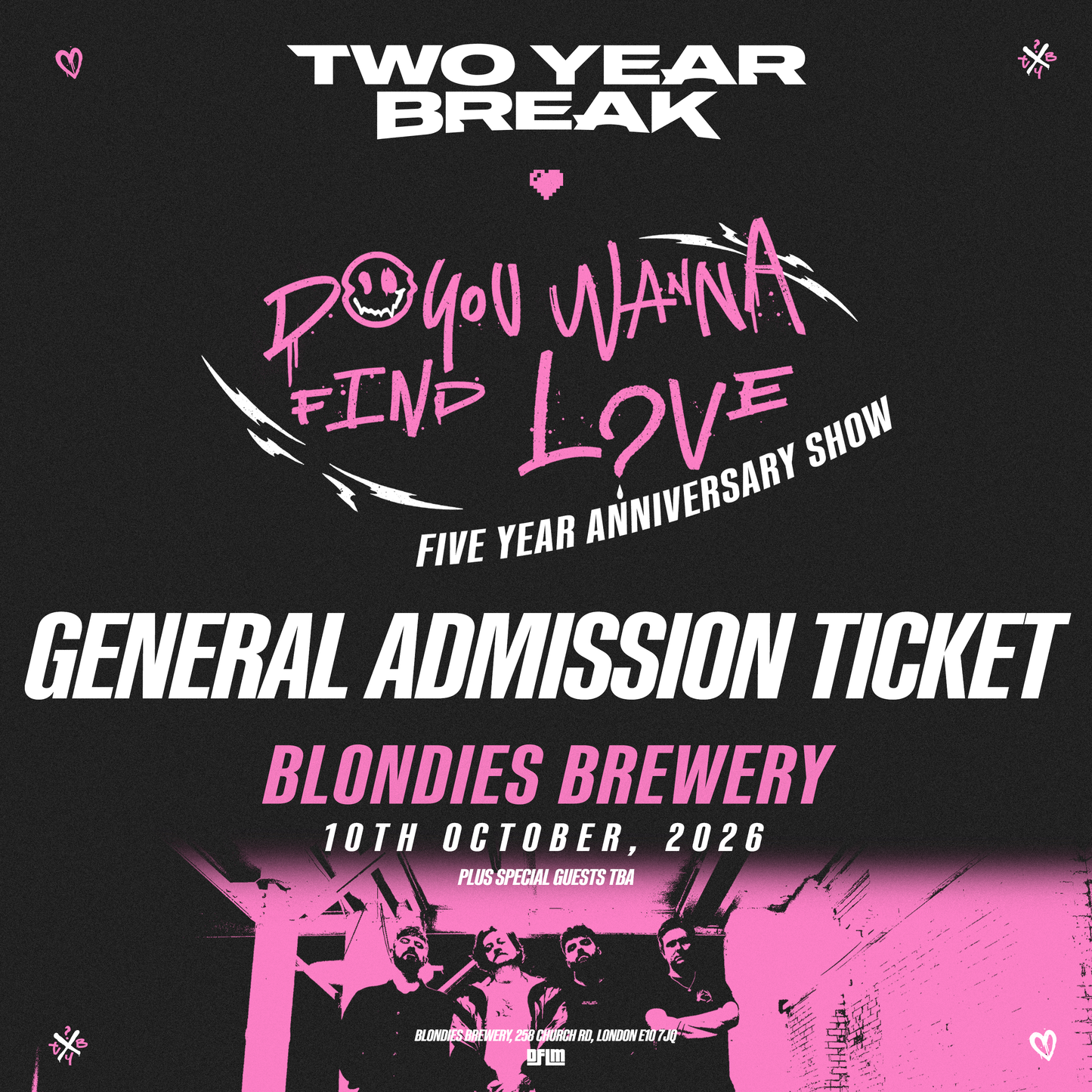 'Do You Wanna Find Love?' 5 Year Anniversary Show - GENERAL